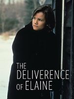 Watch The Deliverance of Elaine Zumvo