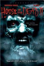 Watch House of the Dead 2 Zumvo