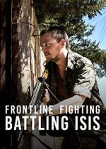 Watch Frontline Fighting: Battling ISIS Zumvo