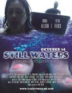 Watch Still Waters Zumvo