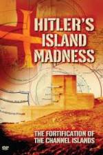 Watch Hitler's Island Madness Zumvo