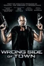 Watch Wrong Side of Town Zumvo