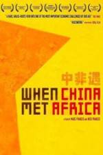 Watch When China Met Africa Zumvo