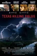 Watch Texas Killing Fields Zumvo