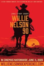 Watch Long Story Short: Willie Nelson 90 Zumvo