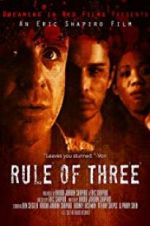 Watch Rule of 3 Zumvo