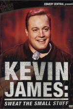 Watch Kevin James Sweat the Small Stuff Zumvo