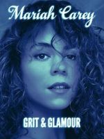 Watch Mariah Carey: Grit and Glamour Zumvo