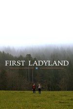 Watch First Ladyland Zumvo