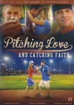 Watch Pitching Love and Catching Faith Zumvo