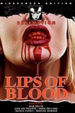 Watch Lips of Blood Zumvo