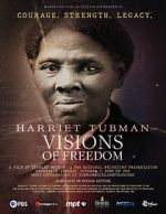 Watch Harriet Tubman: Visions of Freedom Zumvo
