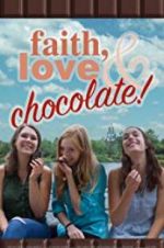 Watch Faith, Love & Chocolate Zumvo