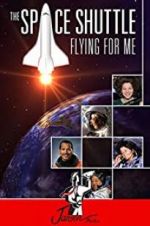 Watch The Space Shuttle: Flying for Me Zumvo