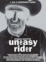 Watch Dennis Hopper: Uneasy Rider Zumvo