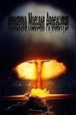 Watch National Geographic Hiroshima Nuclear Apocalypse Zumvo