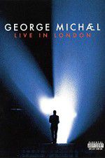 Watch George Michael: Live in London Zumvo