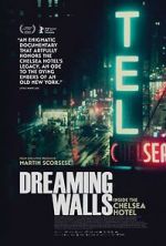 Watch Dreaming Walls: Inside the Chelsea Hotel Zumvo