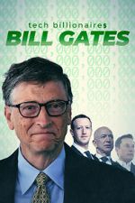 Watch Tech Billionaires: Bill Gates Zumvo