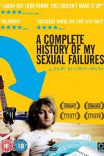 Watch A Complete History of My Sexual Failures Zumvo