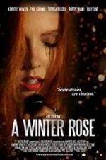 Watch A Winter Rose Zumvo