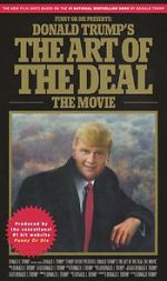 Watch Donald Trump\'s The Art of the Deal: The Movie Zumvo