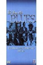 Watch Story of Blues: From Blind Lemon to B.B. King Zumvo