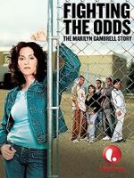 Watch Fighting the Odds: The Marilyn Gambrell Story Zumvo