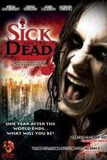 Watch Sick and the Dead Zumvo