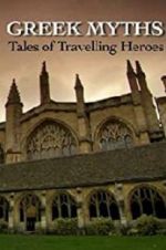 Watch Greek Myths: Tales of Travelling Heroes Zumvo