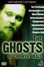 Watch The Ghosts of Crowley Hall Zumvo