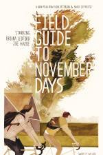 Watch Field Guide to November Days Zumvo