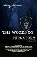 Watch The Woods of Purgatory Zumvo