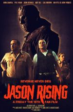 Watch Jason Rising: A Friday the 13th Fan Film Zumvo