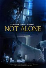 Watch Not Alone Zumvo