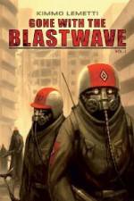 Watch Gone With The Blastwave Zumvo