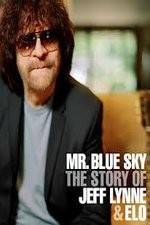 Watch Mr Blue Sky The Story of Jeff Lynne & ELO Zumvo