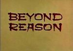 Watch Beyond Reason Zumvo