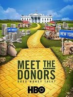 Watch Meet the Donors: Does Money Talk? Zumvo