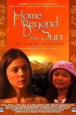 Watch Home Beyond the Sun Zumvo