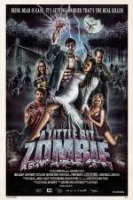 Watch A Little Bit Zombie Zumvo