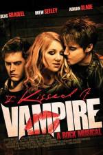 Watch I Kissed a Vampire Zumvo