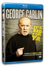 Watch George Carlin... It's Bad for Ya! Zumvo