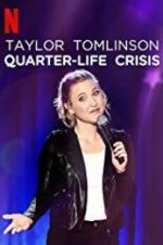 Watch Taylor Tomlinson: Quarter-Life Crisis Zumvo