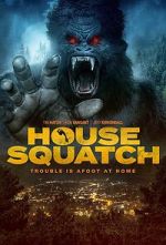 Watch House Squatch Zumvo