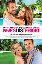 Watch Love\'s Last Resort Zumvo