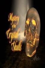 Watch Mystery of the Crystal Skulls Zumvo