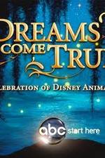 Watch Dreams Come True A Celebration of Disney Animation Zumvo