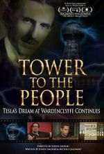 Watch Tower to the People: Tesla's Dream at Wardenclyffe Continues Zumvo