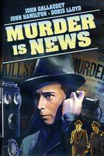 Watch Murder Is News Zumvo